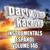 Party Tyme Karaoke - Party Tyme 146 (Instrumental Versions Español)